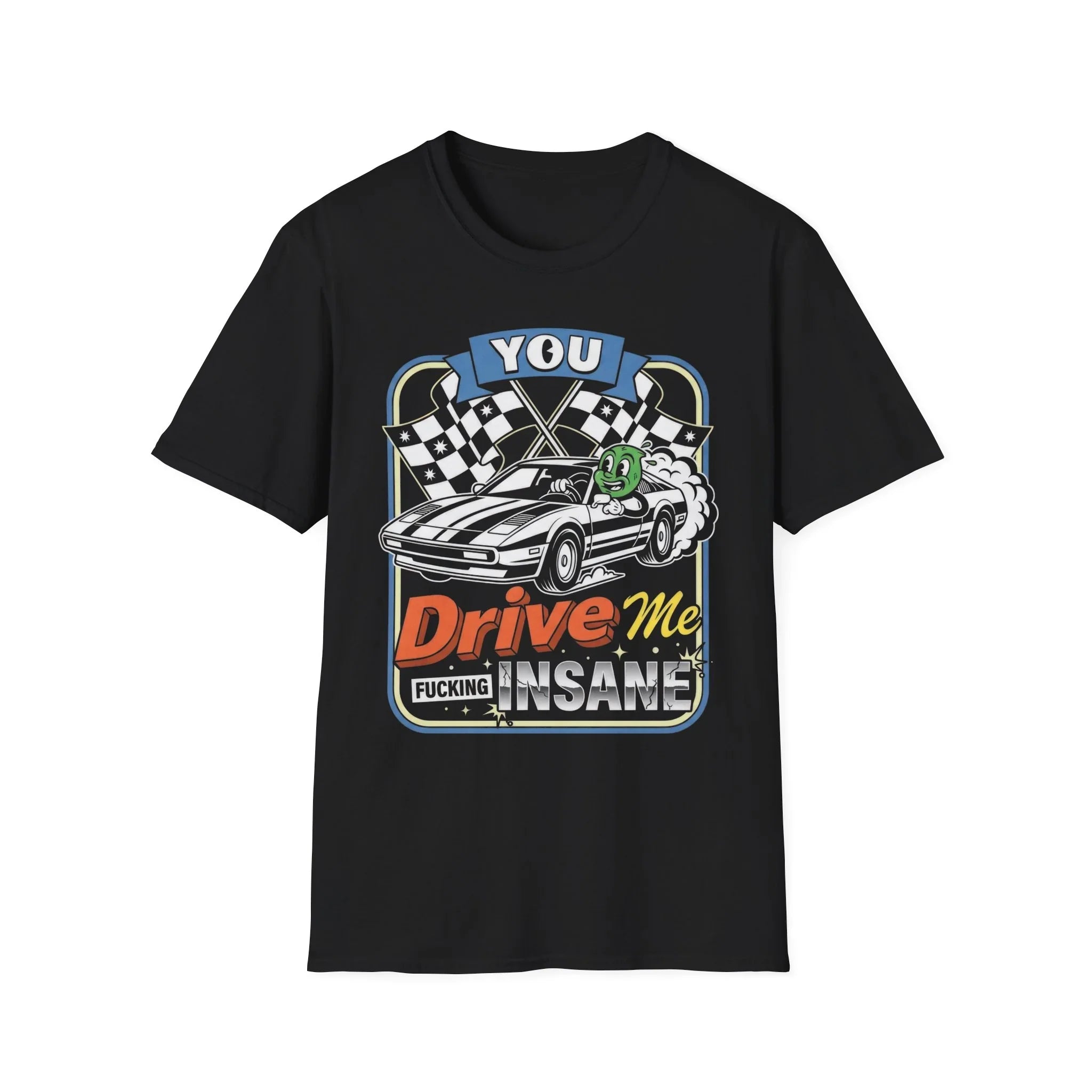 Black t-shirt with racing car graphic and 'You Drive Me Insane' text