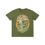 "At Least Food Still Makes Sense" Skeleton Pizza Tee