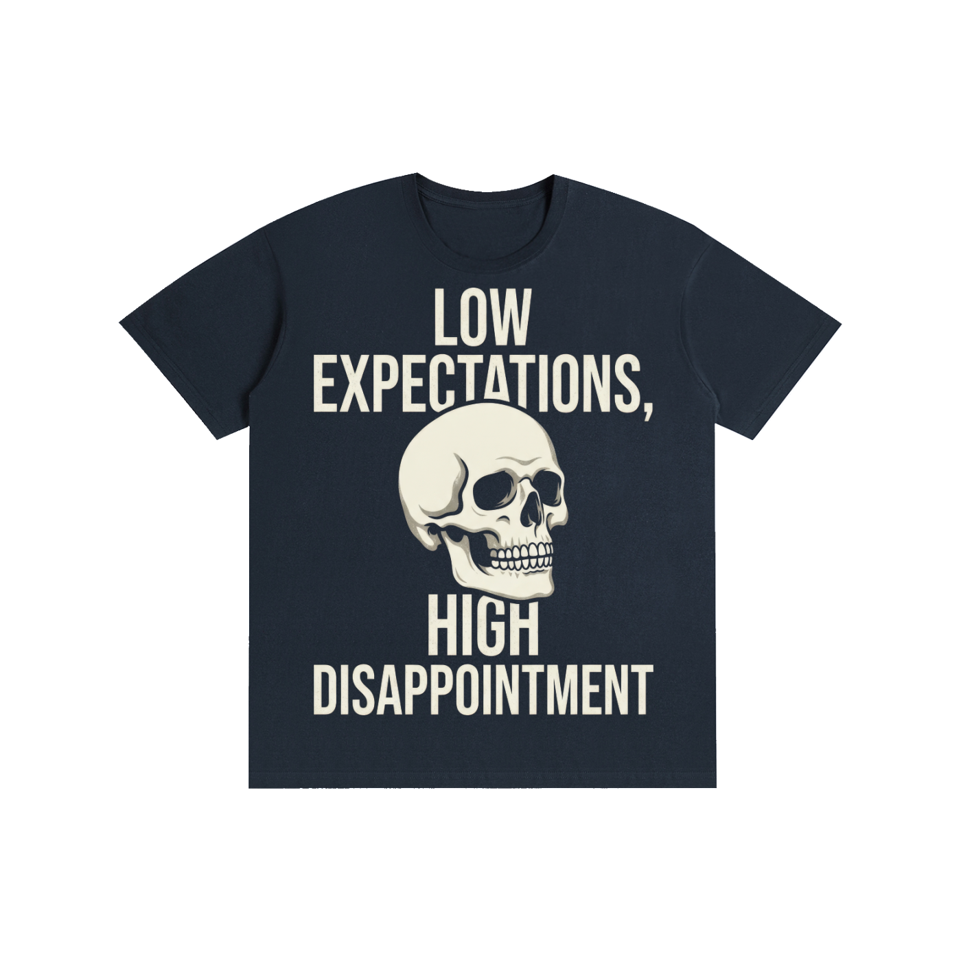 Low Expectations, High Disappointment Skeleton Tee