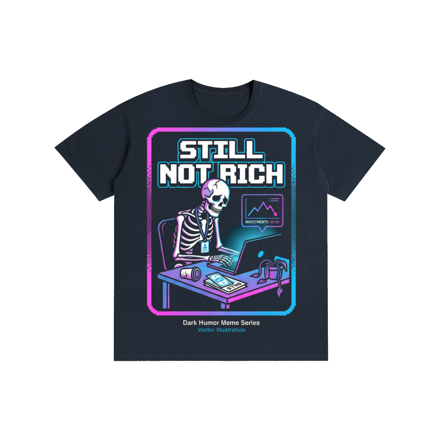Still Not Rich Cyber Skeleton Graphic Tee