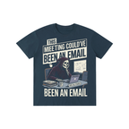 This Meeting Could've Been An Email Grim Reaper Tee